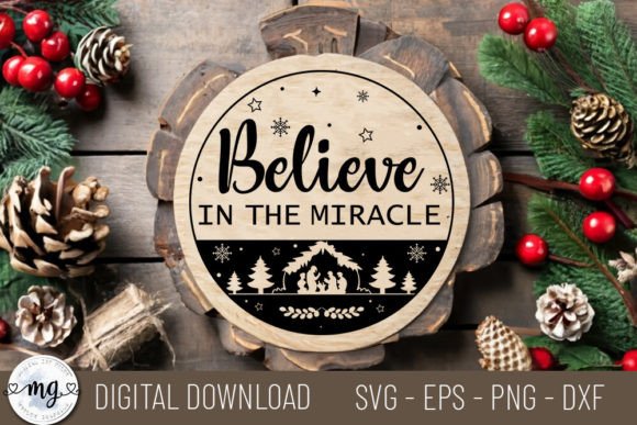 Believe in the Miracle - SVG