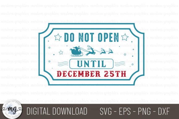 Do Not Open Until December 25th - SVG