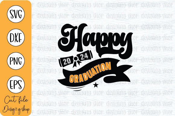 Happy 2024 Graduation SVG T SHIRT DESIGN