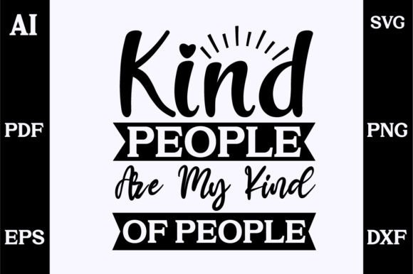 Kind People Are My Kind of People SVG: Hands-On Review