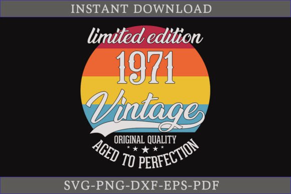 Vintage 1971 Aged to Perfection SVG File