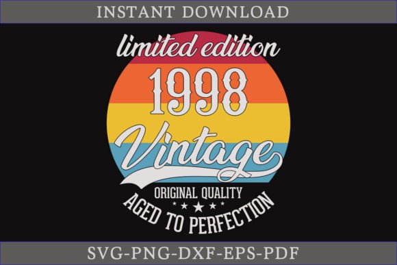 Vintage 1998 Aged to Perfection SVG File