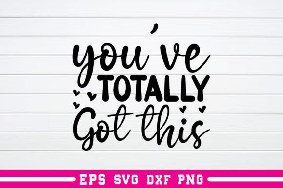 You've Totally Got This Svg: A Designer's Honest Take